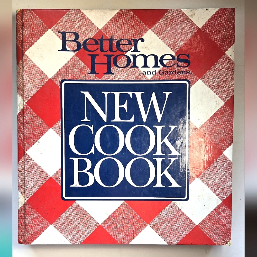 Better Homes and Gardens New Cook Book